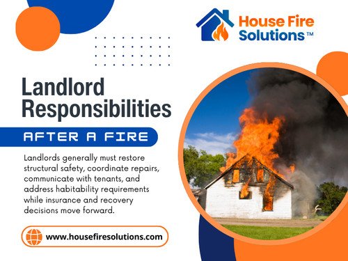 Property owners have to manage safety, communication, insurance, documentation, tenants' belongings, inspections, repairs, and potentially significant landlord-tenant questions at the same time.


Official Website: https://www.housefiresolutions.com/resources/landlord-responsibility-after-a-fire

House Fire Solutions
Phone: (866) 934-1703

Read Our Blogs:

https://housefiresolutions.weebly.com/
https://housefiresolutions.wixsite.com/fireinsuranceclaims
https://housefiresolutionsservices.wordpress.com

More Links:

https://myspace.com/housefiresolutions
https://housefireus.livejournal.com/profile
https://gab.com/housefiresolutions