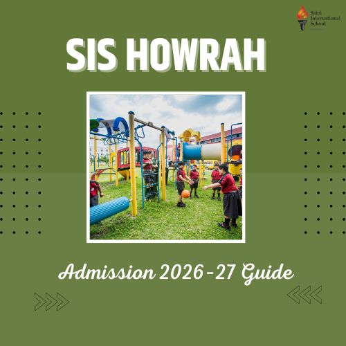 SIS Howrah Admission 2026–27 – What Parents Should Know.jpg