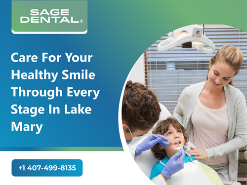 Care for Your Healthy Smile Through Every Stage in Lake Mary.jpg