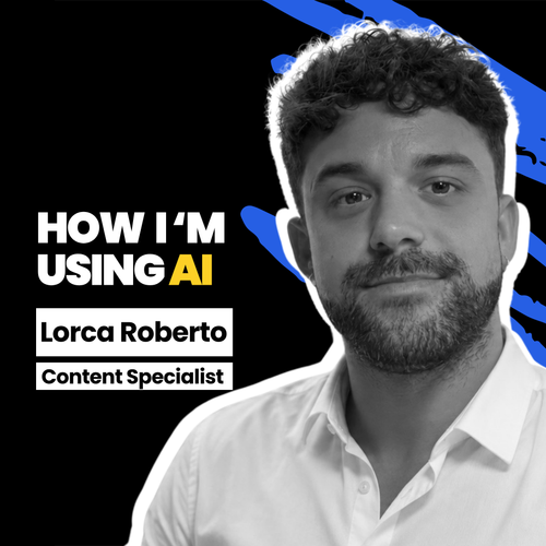 How I am using AI Lorca Roberto.png