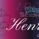 Henry weird science