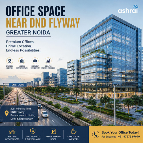 Office space near DND Flyway Greater Noida Ashrai.jpg