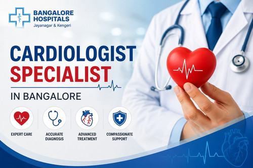 Expert Cardiologist for Heart Care in Bangalore.jpg