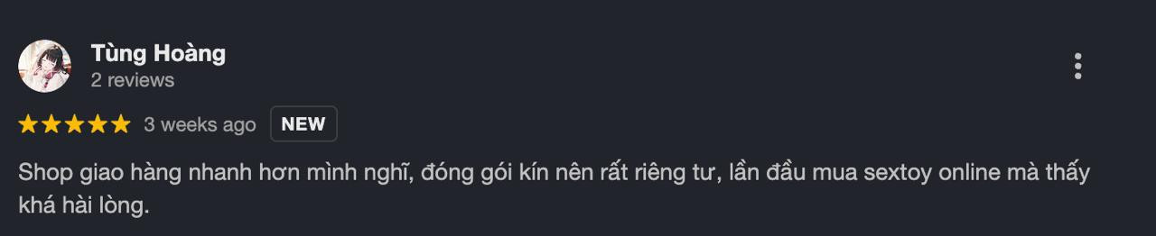 Đánh giá 5 sao của Tùng Hoàng trên Google Maps — giao hàng nhanh, kín đáo