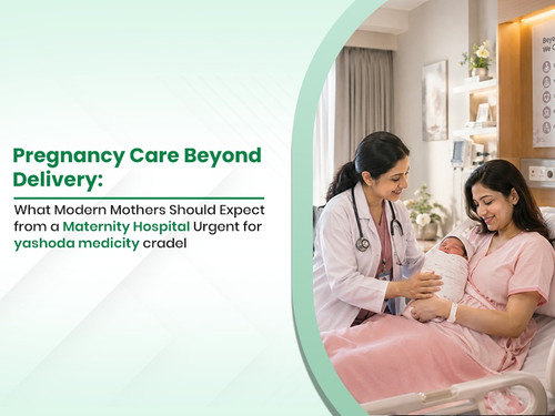Pregnancy Care Beyond Delivery Comprehensive Mother & Baby Care at Yashoda Medcity.jpg