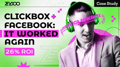 zeydoo clickbox facebook case study.jpg