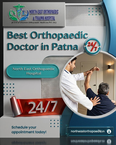 Best Orthopaedic Doctor in Patna: North East Orthopaedic Hospital.jpg