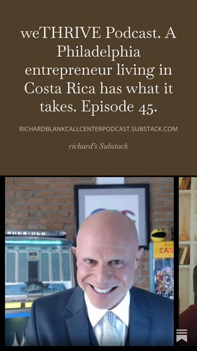 WE THRIVE PODCAST GUEST RICHARD BLANK COSTA RICA'S CALL CENTER. (25).jpg