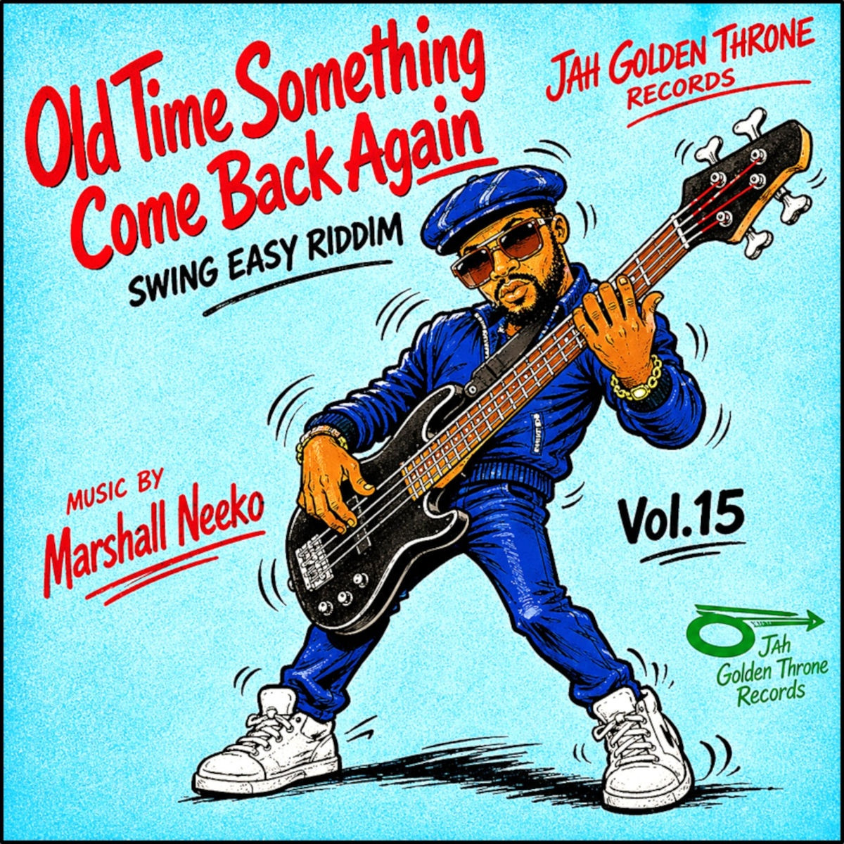 Old Time Something Come Back Again Vol 15 - Swing Easy Riddim (Jah Golden Throne x Marshall Neeko)