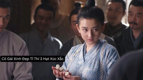 kiem Cô Gái Xinh Đẹp Tỉ Thí 3 Hạt Xúc Xắc.jpg