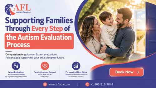 supporting families through every step of the autism evaluation process.png