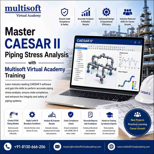 Master CAESAR II Piping Stress Analysis with Multisoft Virtual Academy Training.jpg
