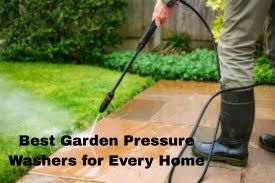 Best Garden Pressure Washers for Every Home.jpg