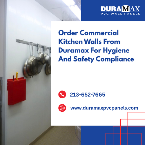 Order Commercial Kitchen Walls From Duramax For Hygiene And Safety Compliance.png
