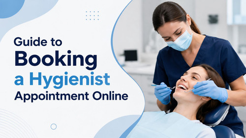 Guide to Booking a Hygienist Appointment Online.jpg