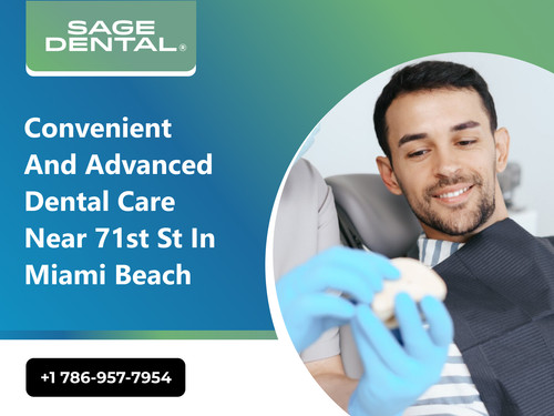 Convenient and Advanced Dental Care Near 71st St in Miami Beach.jpg