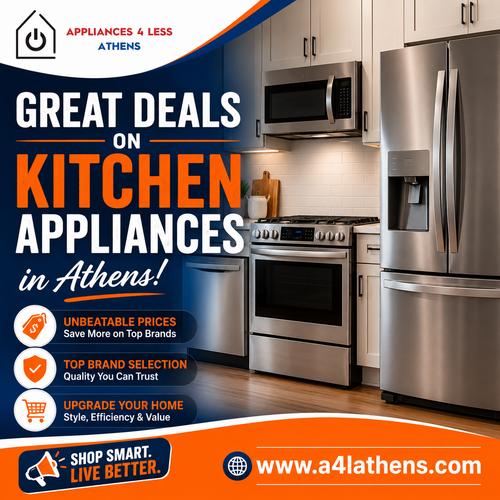 Want Great Deals on Kitchen Appliances in Athens Today.png