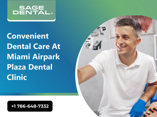 Convenient Dental Care at Miami Airpark Plaza Dental Clinic.jpg