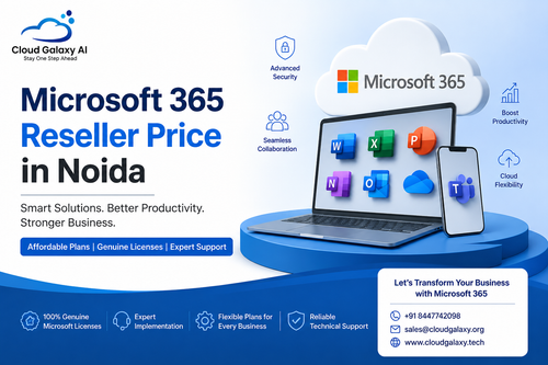 Get the Best Microsoft 365 Reseller Price in Noida Today.png