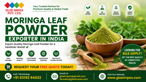 Moringa Leaf Powder Exporter in India Premium Bulk Supplier & Global Exporter GLEE IMPEX.png