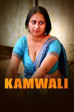 Kamwali (2026) ShowTym S01 E01-02 Web Series