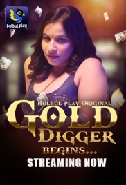 Gold Digger (2025) BulBulPlay S01 E01-04 Web Series