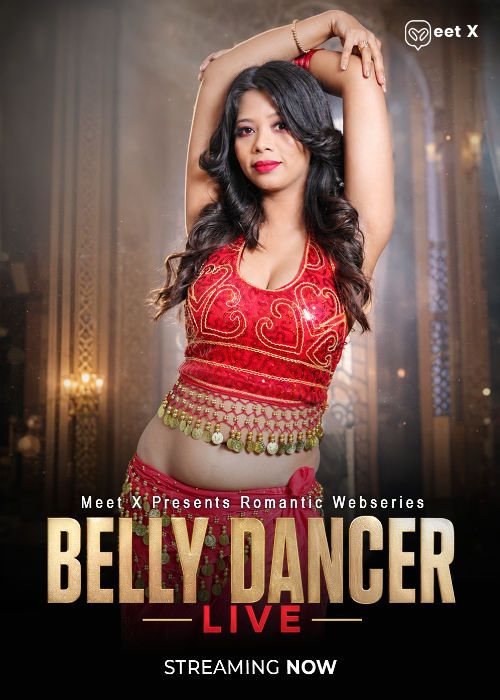 Belly Dancer (2026) MeetX Short Film