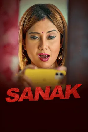 Sanak (2026) ShowTym S01 E01-02 Web Series