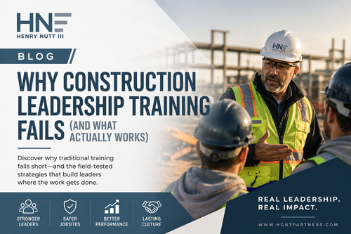 Why Construction Leadership Training Fails (And What Actually Works) 21726.jpg