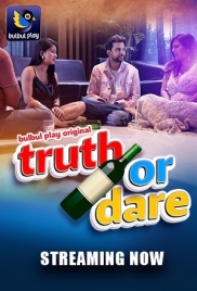 Truth Or Dare (2025) BulBulPlay S01 E01-02 Web Series