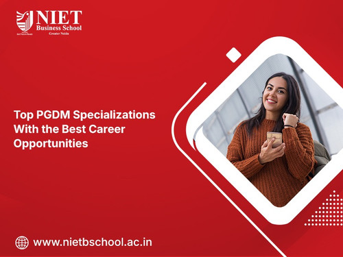 Top PGDM Specializations With the Best Career Opportunities.jpg