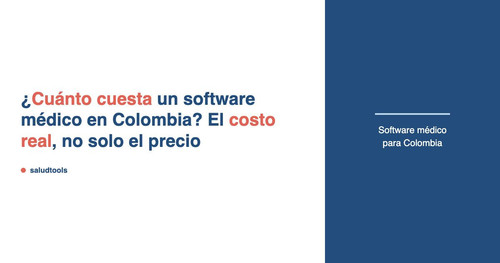 2026 07 21 cuanto cuesta software medico colombia costo real cover.jpg