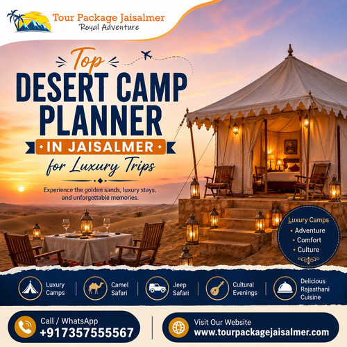 Top Desert camp planner in Jaisalmer for Luxury Trips.jpg