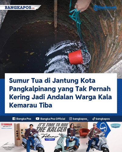IG YAMAHA 20260721 191234 Sumur Tua di Jantung Kota Pangkalpinang.jpg