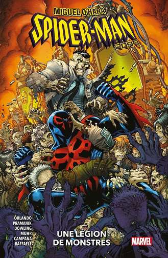 Miguel O'Hara - Spider-Man 2099 - Une Légion de Monstres