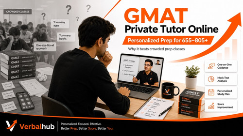 Why a GMAT Private Tutor Online Beats Traditional Prep Classes.jpg