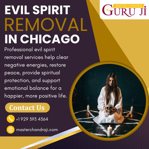 Evil Spirit Removal in Chicago.jpg