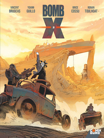 Bomb X - Tome 02 - Le Conquérant