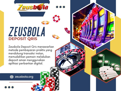Zeusbola Deposit Qris Mudah.jpg