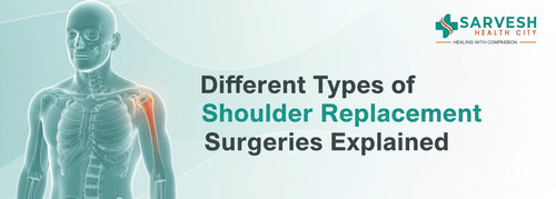 different types of shoulder replacement surgeries explained.jpg
