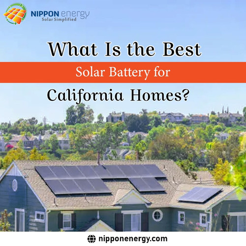 What Is the Best Solar Battery for California Homes?.jpg