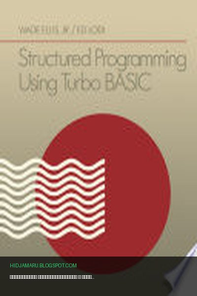 Обложка книги «Структурное программирование с использованием Turbo BASIC» - Wade Ellis, Ed Lodi