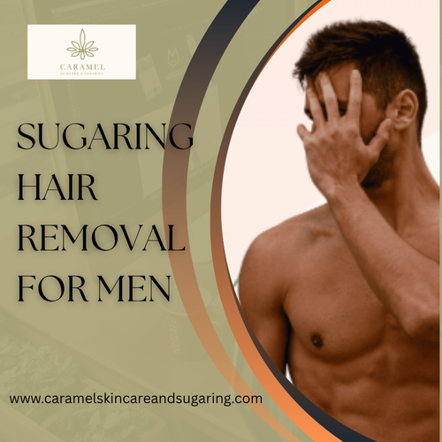 sugaring hair removal for men benefits and smooth skin guide.png