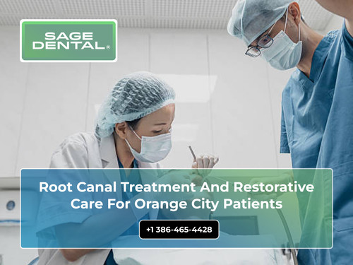 Root Canal Treatment and Restorative Care for Orange City Patients.jpg