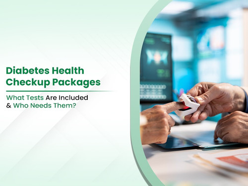 Diabetes Health Checkup Packages What Tests Are Included & Who Needs Them.jpg