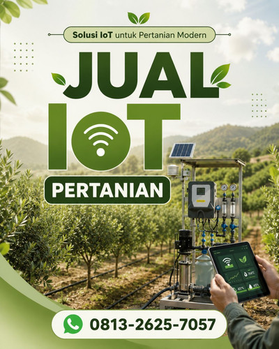 Modern! WA. 0813-2625-7057, Jual IoT Pertanian untuk Monitoring Tanaman.jpg