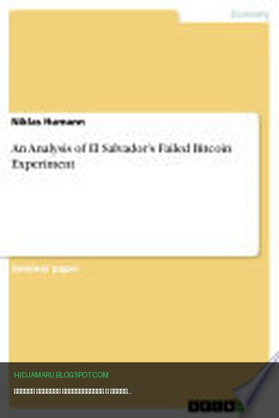 Обложка книги «Анализ провала эксперимента с биткоином в Сальвадоре» - Niklas Humann
