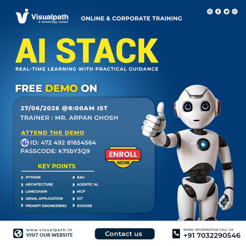🤖 Complete AI Stack Training – FREE Live Demo Starts on 27/06/2026 at 08:00 AM IST. Perfect for students, working professionals, and AI enthusiasts looking to build real-world AI skills. 
🔗 Join the Demo Session: https://bit.ly/4eEXb2P
💻 Meeting ID: 472 492 81654564 | 🔑 Passcode: k75bY3Q9
📅 Demo Date: 27/06/2026
⏰ Time: 08:00 AM IST
👨‍🏫 Trainer: Mr. Arpan Ghosh 
📚 Key Modules:
Python | RAG | LangChain | Agentic AI | MCP | Docker | Git | Prompt Engineering
🌍 Corporate & Globally Training Available
📞 Call/WhatsApp: +91 7032290546
🌐 Website: https://visualpath.in/aistack-online-training.html
📲 WhatsApp: https://wa.me/c/917032290546