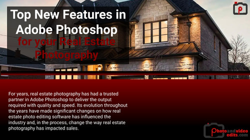 Top New Features in Adobe Photoshop for your Real Estate Photography.jpg