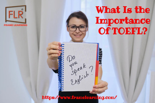 What Is the Importance Of TOEFL?.jpg